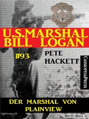 cover image of Der Marshal von Plainview (U.S. Marshal Bill Logan Band 93)